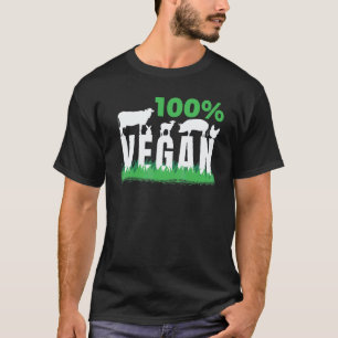 100 Percent Vegan Veggie Vegan T-Shirt