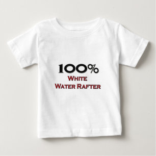 100 Percent White Water Rafter Baby T-Shirt