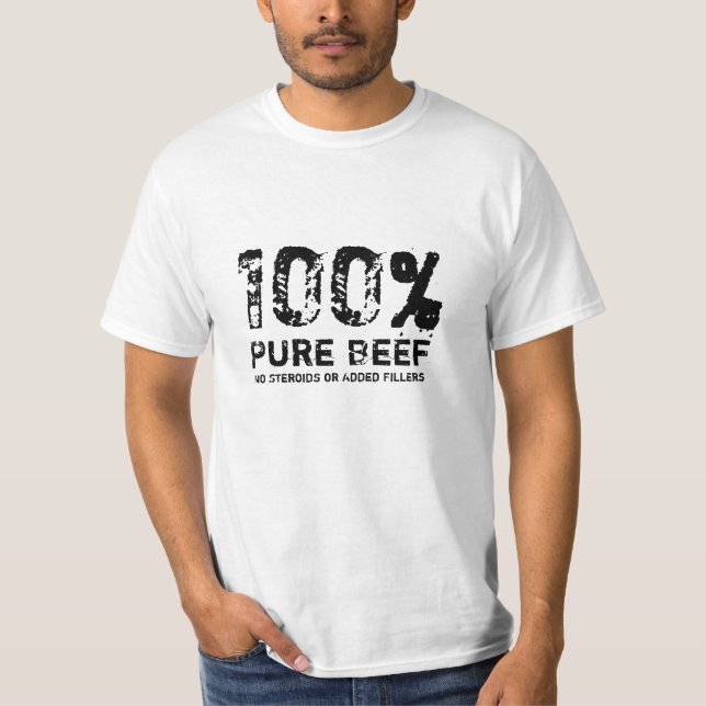 100% Pure Beef T-Shirt (Front)