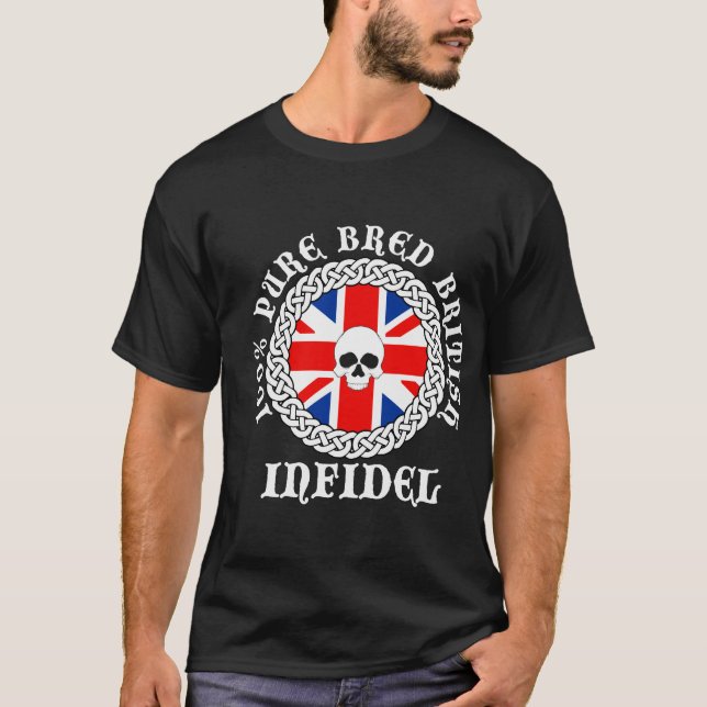 100% Pure Bred British Infidel T-Shirt (Front)
