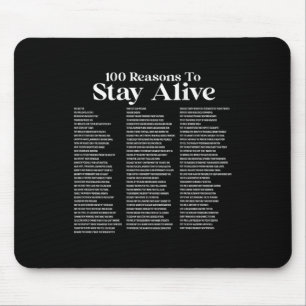 100 Reasons To Stay Alive Suicide Prevention 988 P Mouse Pad