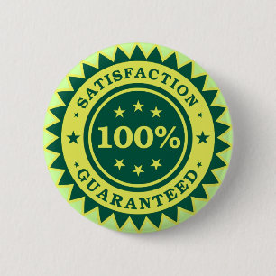 100% Satisfaction Guaranteed Sticker 6 Cm Round Badge