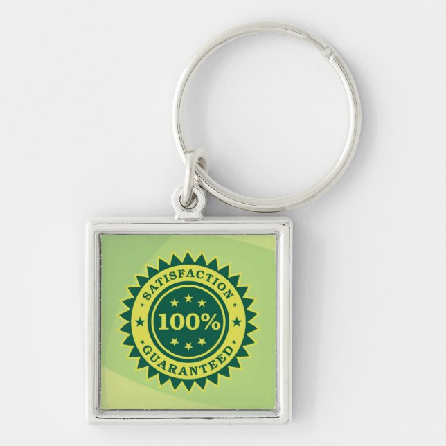 100% Satisfaction Guaranteed Sticker Key Ring (Front)