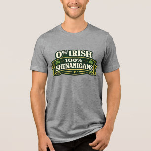 100% Shenanigans - St Patrick's Day Tri-Blend Shirt