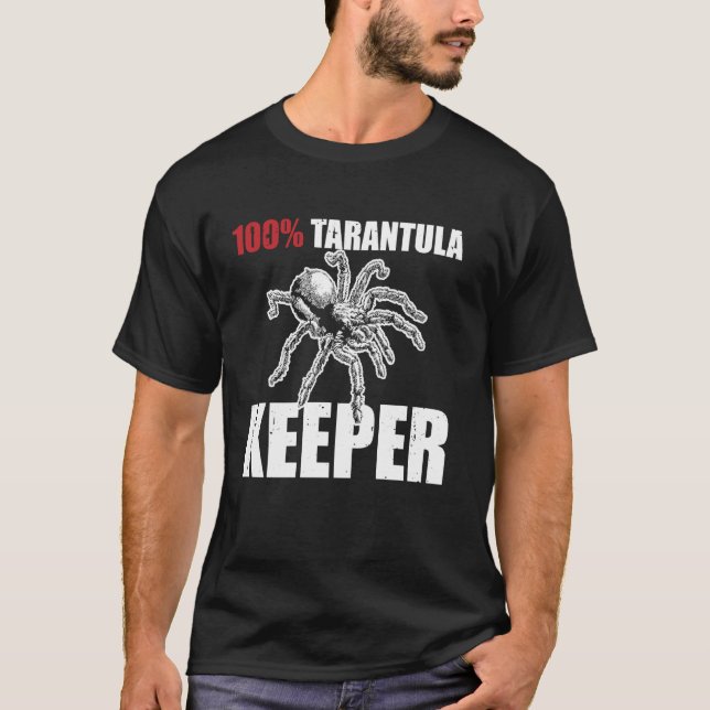 100 Tarantula Keeper Bird Spider T-Shirt (Front)