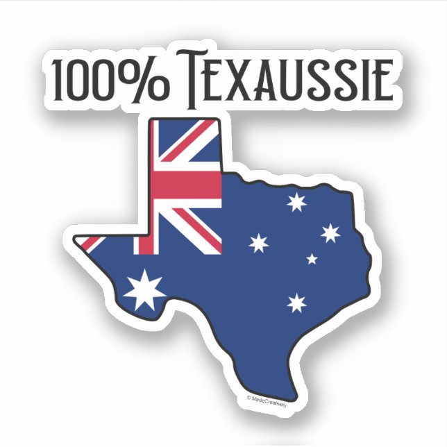 100% Texaussie Custom-Cut Vinyl Sticker (Front)