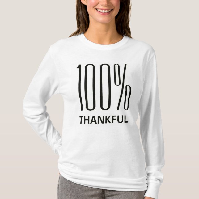 "100% Thankful" Text T-Shirt (Front)