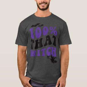 100 That Witch On Broom Halloween 3 T-Shirt