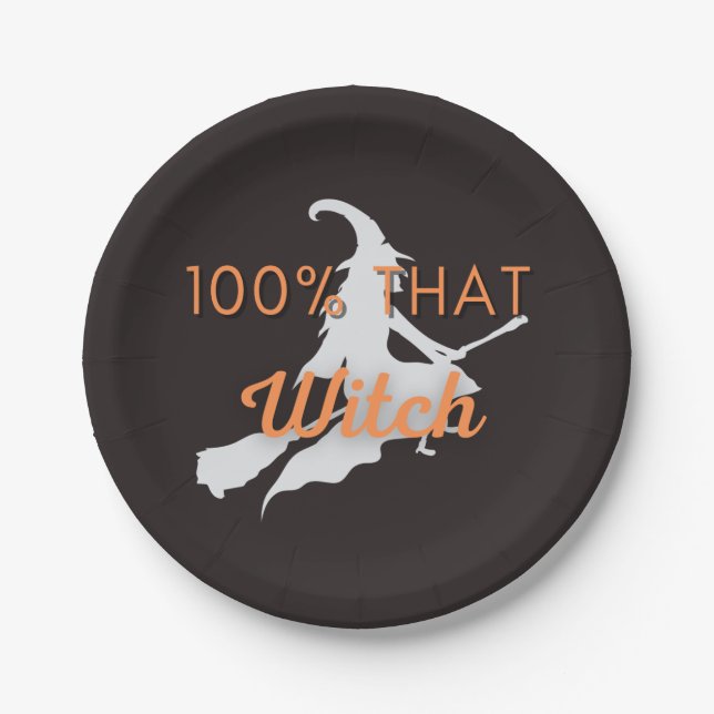 100% That Witch Orange Gray Black Halloween Party Paper Plate (Front)