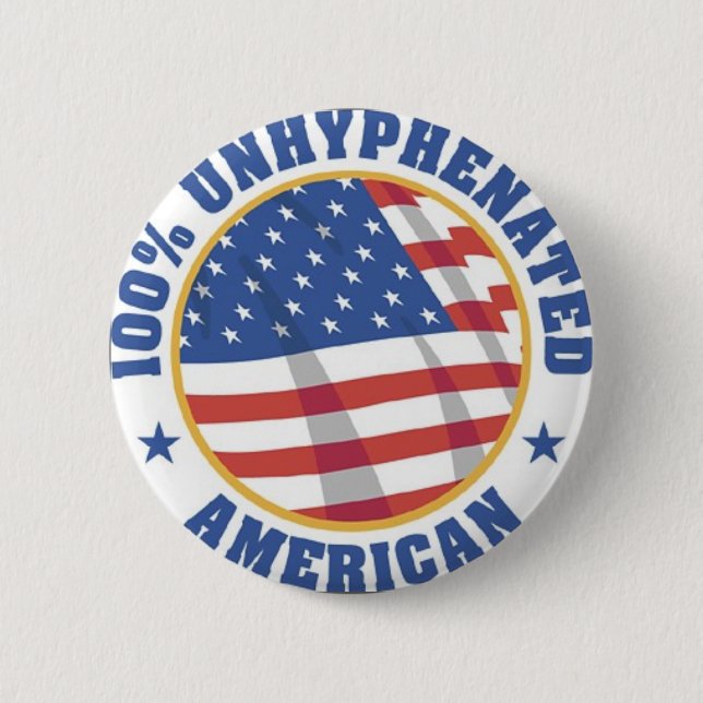 100% UNHYPENATED American 6 Cm Round Badge (Front)