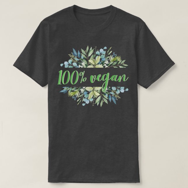 100 Vegan Salad Veganism Vegetables Fruits  T-Shirt (Design Front)