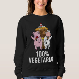 100 Vegetarian Veggie AF Vegan Statement Mens Wome Sweatshirt