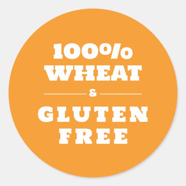 100% Wheat & Gluten Free Classic Round Sticker (Front)