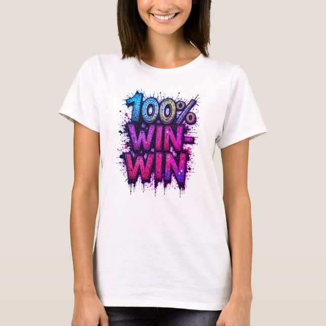 100% Win-Win T-Shirt (Front)