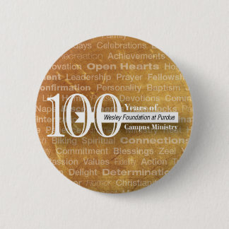 100 year Button! 6 Cm Round Badge