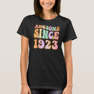 100 Year Old Awesome Since 1923 100th Birthday For T-Shirt