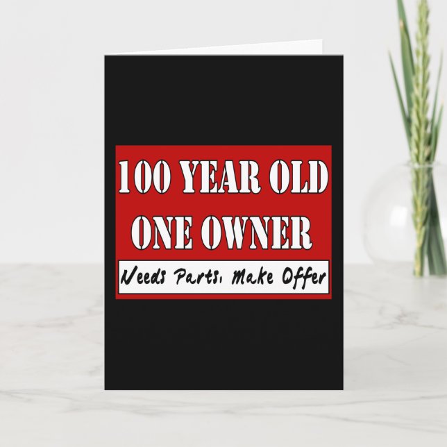 100 Year Old, One Owner - Needs Parts, Make Offer Card (Front)