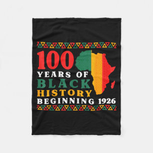 100 Years Black History Beginning 1926 Centennial Fleece Blanket
