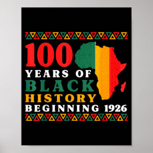 100 Years Black History Beginning 1926 Centennial Poster