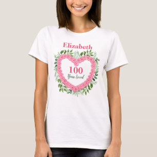 100 Years Loved 100th Birthday Shirt for Women