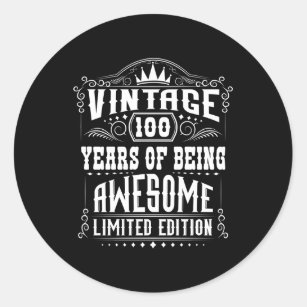 100 Years Of Being Awesome Classic Round Sticker