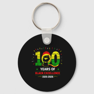 100 Years Of Black Excellence 1926 2026 Black Hist Key Ring