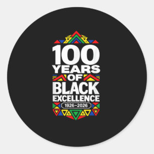 100 years of black excellence centennial black classic round sticker