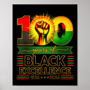 100 Years Of Black Excellence Centennial Black His Poster