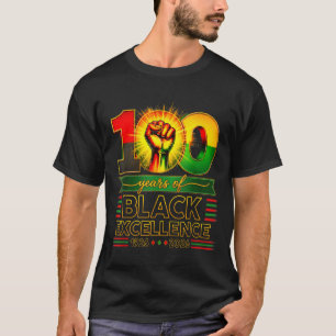 100 years of black excellence centennial black T-Shirt