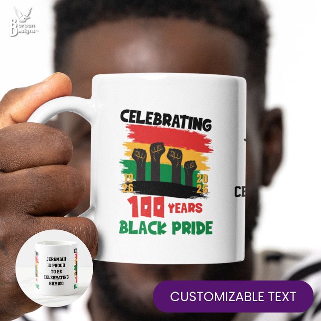 100 Years Souvenir Centennial Black History Month Coffee Mug (Colorful BLACK HISTORY MONTH CENTENNIAL souvenir mug celebrating 100 years of Black pride/exellence)