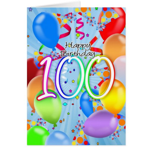 100th Birthday - Balloon Birthday Card - Happy Bir | Zazzle