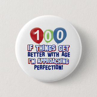 100th birthday designs 6 cm round badge