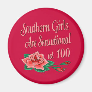 100th Birthday Gifts for Southern Girls Magnet
