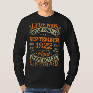 100th Birthday Legends Born In September 1922 100 T-Shirt