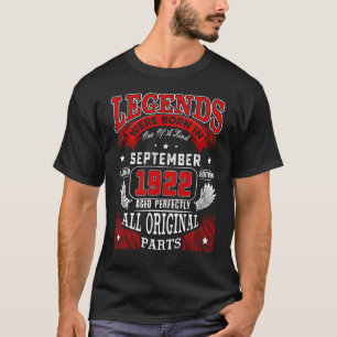 100th Birthday Legends Born In September 1922 100 T-Shirt