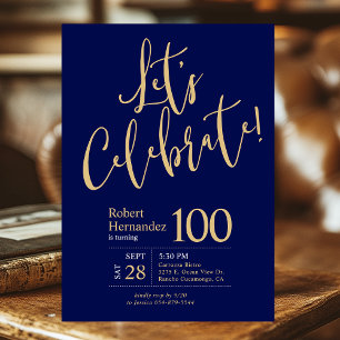 100th Birthday Let's Celebrate Navy Blue Gold Invitation