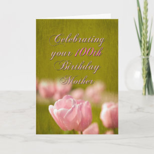 100th Birthday Mother, Spring Pink Tulips on Green Card
