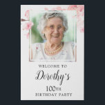 100th Birthday Pink Floral Keepsake Welcome Sign<br><div class="desc">Create a beautiful welcome sign for the 100th party and then a keepsake wall art,  that they'll treasure. The birthday recipient's picture is framed with pink cherry blossoms. Her name is written in a pretty handwritten script font. All the text can be editited.</div>