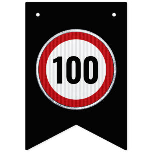100th Birthday Speed Limit Sign