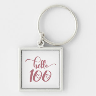 100th Birthday Women Hello 100 Cute 100 Years Old Key Ring