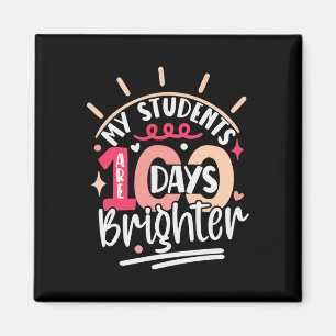 100th Day For Teacher My Students Are 100 Days Bri Magnet