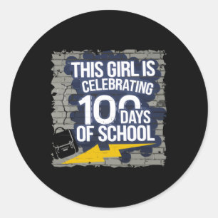 100th Day Funny Outfit For Girls 100 Days Of Schoo Classic Round Sticker