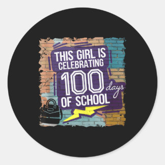 100th Day Funny Outfit For Girls 100 Days Of Schoo Classic Round Sticker