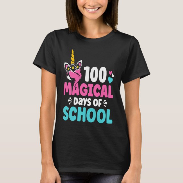 100th Day of Kindergarten For Girls 100 Magical Da T-Shirt (Front)