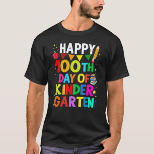100th Day Of Kindergarten Happy 100 Days Of School T-Shirt
