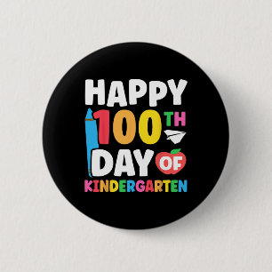 100th Day Of Kindergarten Kids 100 Days Of School 6 Cm Round Badge