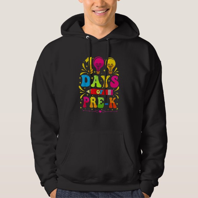 100th Day Of Pre K  100 Days School Teachers Stude Hoodie (Front)