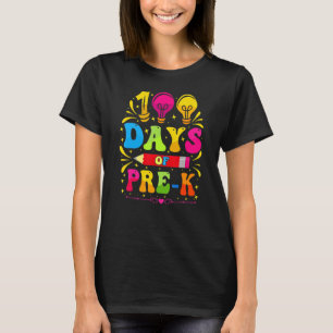 100th Day Of Pre K 100 Days School Teachers Studen T-Shirt