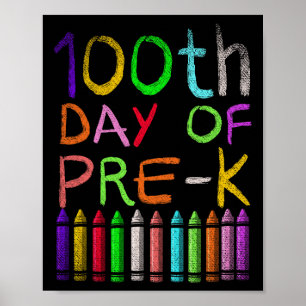 100th Day Of Pre K Student Gift Happy 100 Days Of  Poster
