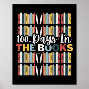 100th Day Of School.100 Days In The Books Reading  Poster